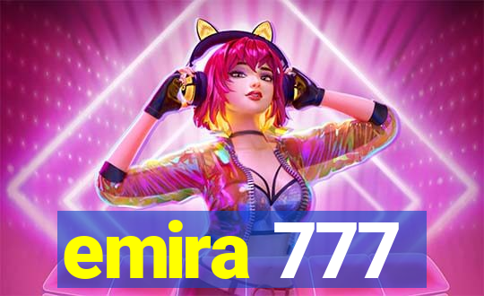 emira 777